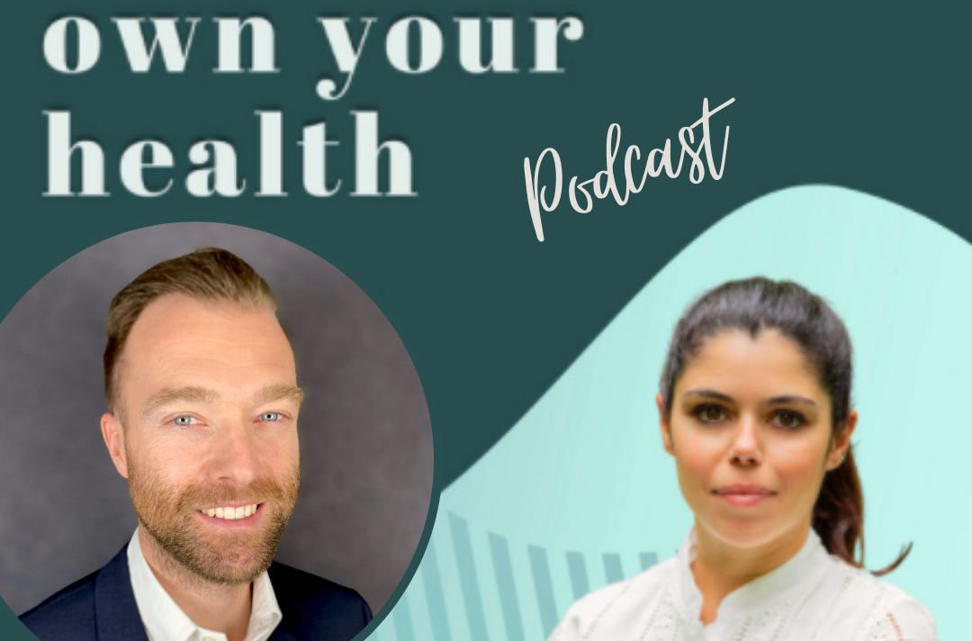 Podcast: Own Your Health, #S1E8 Why Gut Health is So Important